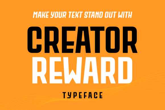 Creator Reward: A Modern Sans Serif Font for Branding