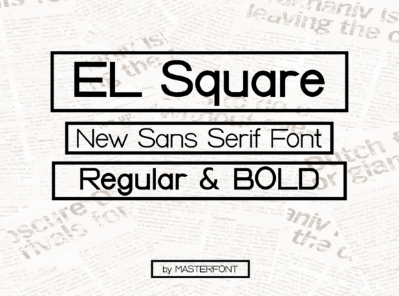 El Square: A Minimal Sans Serif Font for Modern Branding